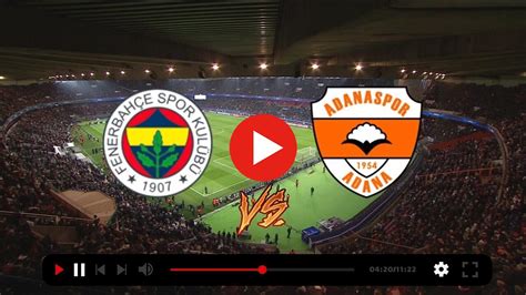 fenerbahçe vs adanaspor lineups